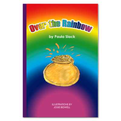 Over the Rainbow book by Paula Slack